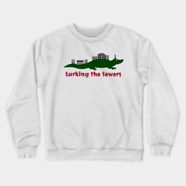 Lurking the Sewers Crewneck Sweatshirt by L'Appel du Vide Designs by Danielle Canonico